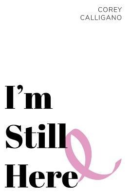 Im Still Here