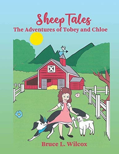 Sheep Tales The Adventures of Tobey and Chloe