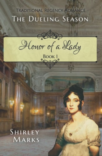 Honor of a Lady The Dueling Season - Book 1