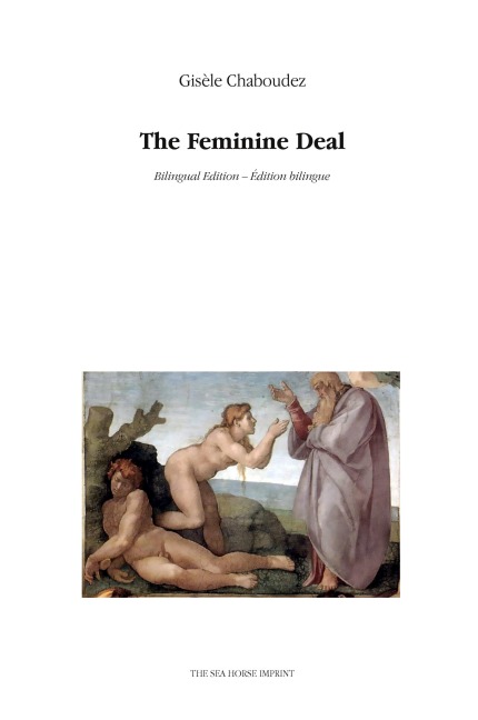 The Feminine Deal: Bilingual edition - Édition bilingue