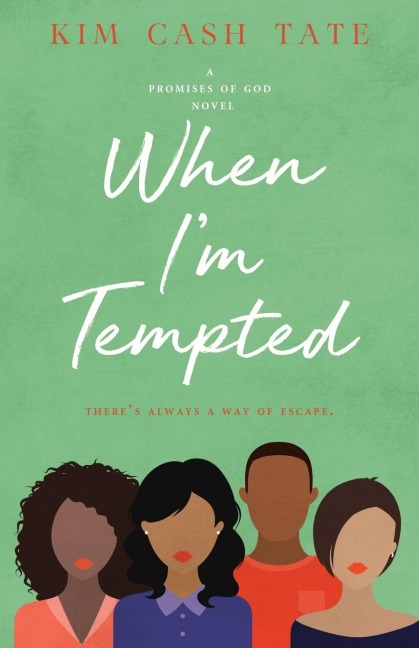 When Im Tempted: A Promises of God Novel