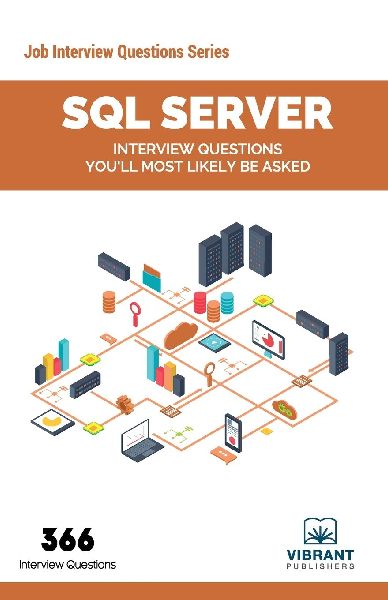 SQL Server Interview Questions Youll Most Likely Be Asked
