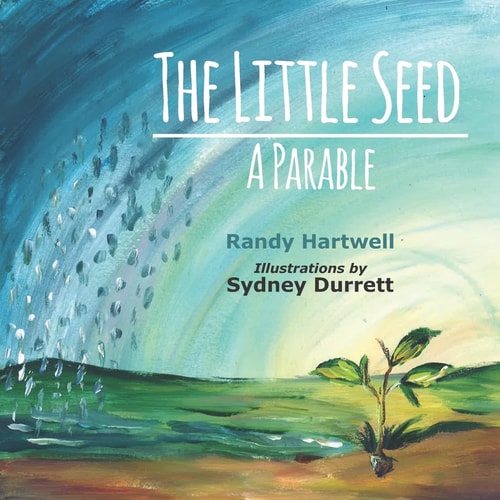 The Little Seed A Parable