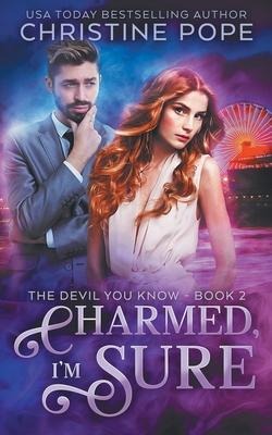 Charmed, Im Sure