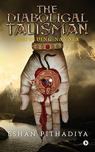 The Diabolical Talisman Unfolding Nayala