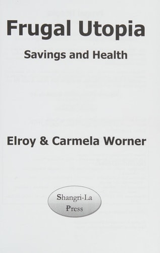 Frugal Utopia Savings and Health