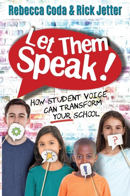 Let Them Speak: How Student Voice Can Transform Your School