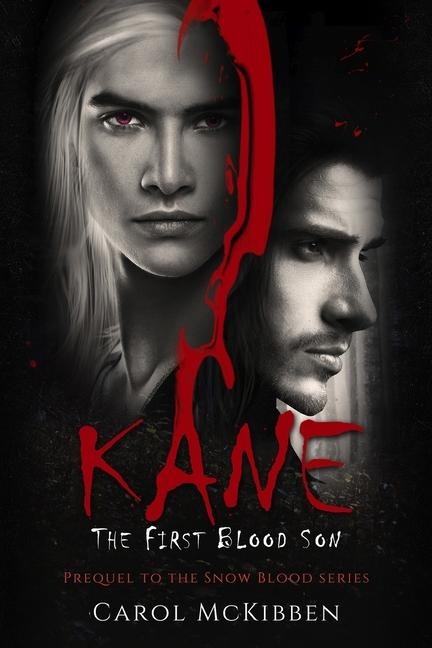 Kane The First Blood Son