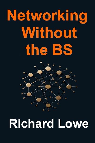 Networking Without the BS