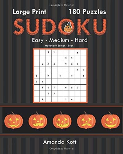 Large Print Sudoku Book 1 - Halloween Edition 180 Easy to Hard Puzzles