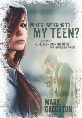 Whats Happening to My Teen?