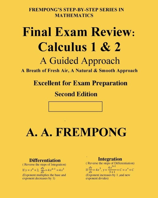 Final Exam Review: Calculus 1 & 2: (A Guided Approach)