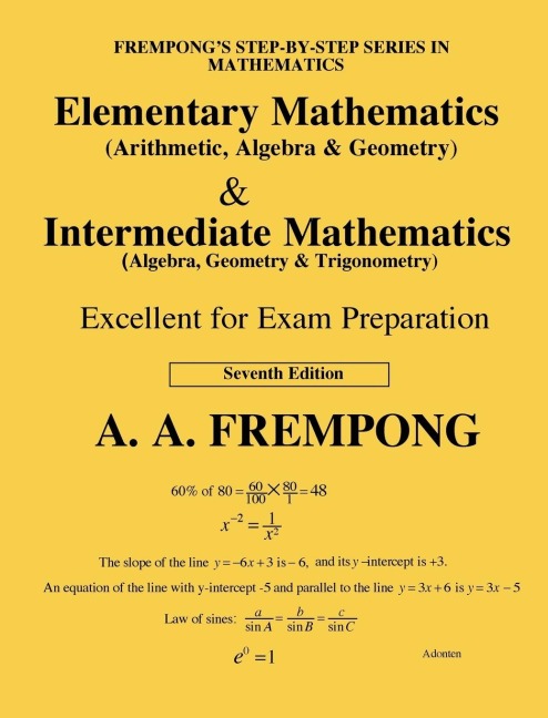 Elementary Mathematics & Intermediate Mathematics (US): (Arithmetic,  Algebra,  Geomertry, Trigonometry)