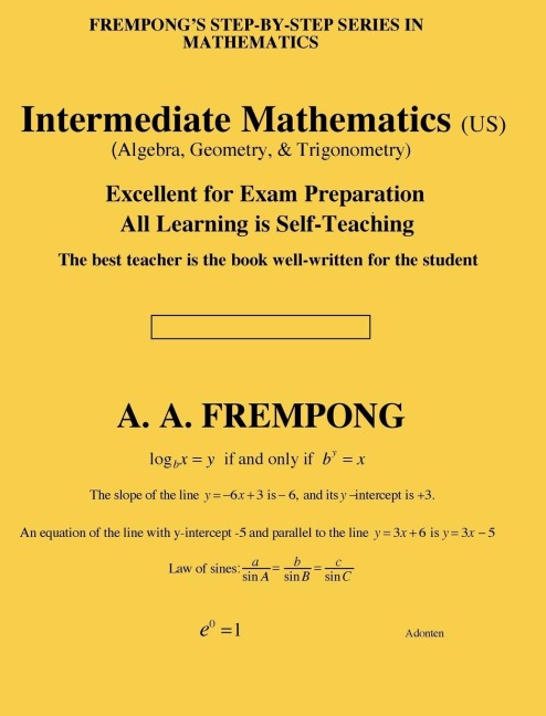 Intermediate Mathematics (US): (Algebra, Geometry & Trigonometry