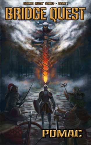 Bridge Quest A GameLit Adventure Series (BRIDGE QUEST Book 1)