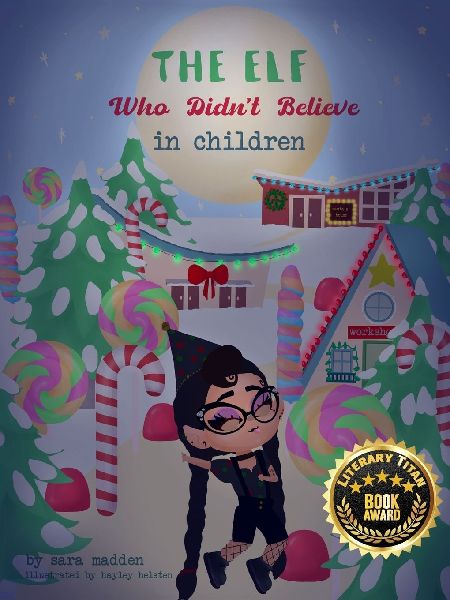 The Elf Who Didnt Believe in Children