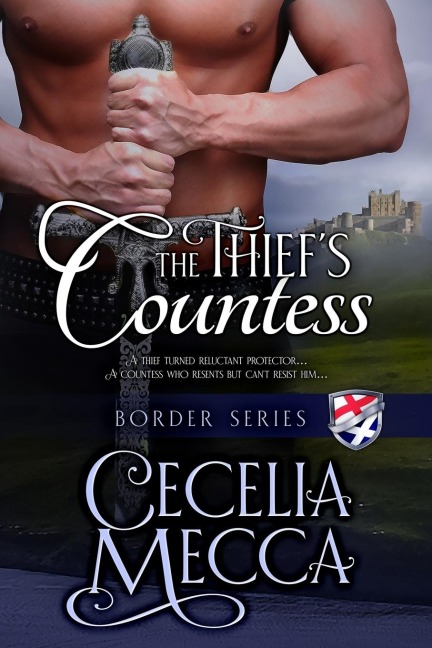 The Thiefs Countess: Border Series Book 1