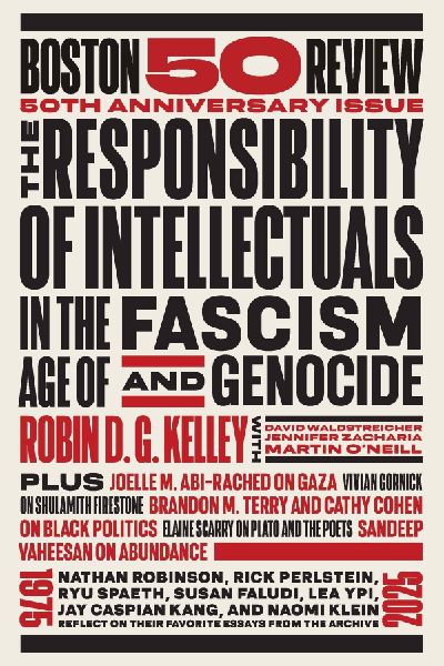 The Responsibility of Intellectuals in the Age of Fascism and Genocide