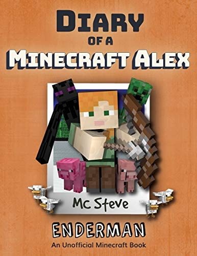 Diary of a Minecraft Alex Book 2 - Enderman