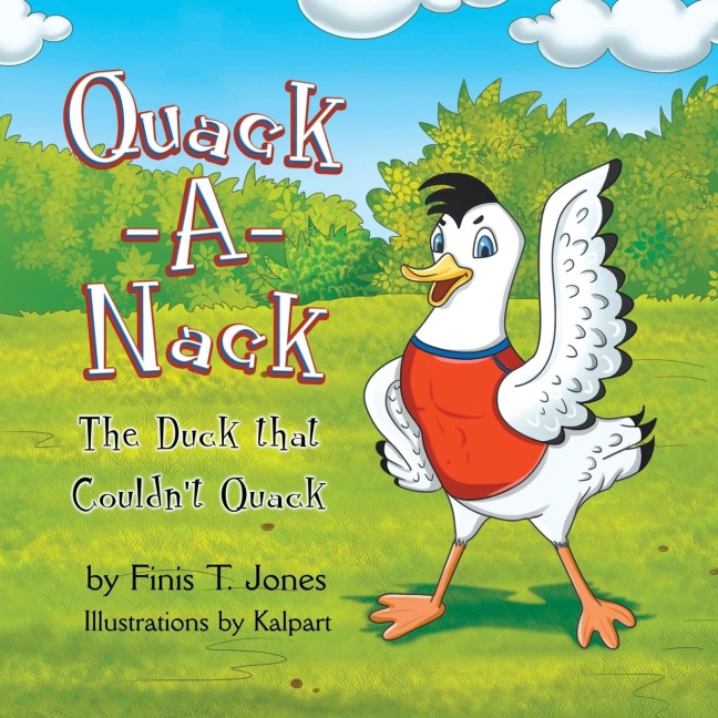Quack-A-Nack: The Duck that Couldnt Quack