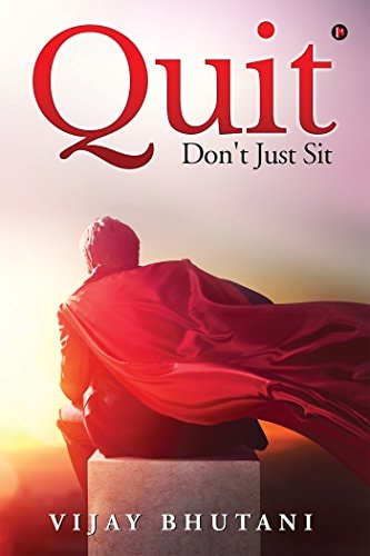 Quit Don't Just Sit