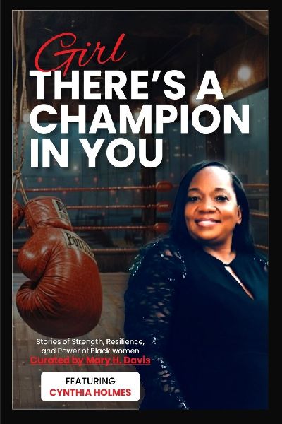 Girl, Theres A Champion In You Featuring Cynthia Holmes
