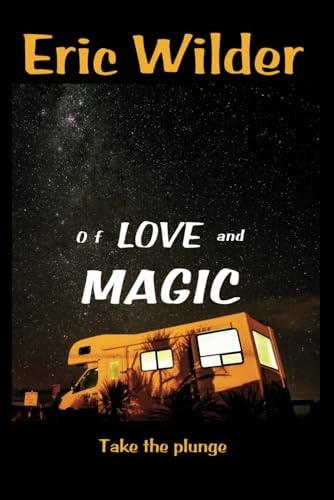 Of Love and Magic