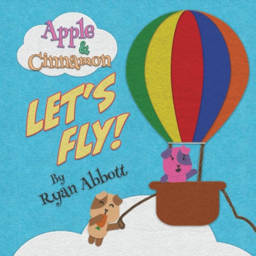 Apple and Cinnamon Let's Fly (Apple and Cinnamon Book 1)