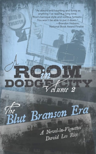 A Room in Dodge City 2 The Blut Branson Era