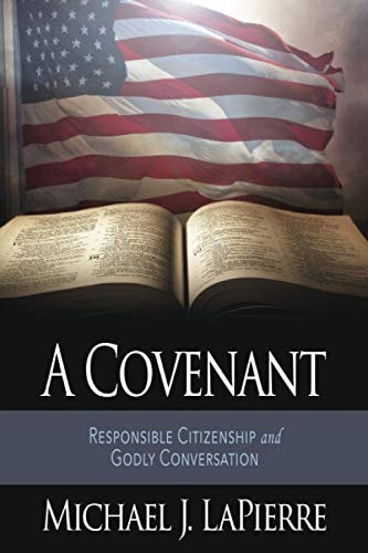 A Covenant Responsible Citizenship and Godly Conversation