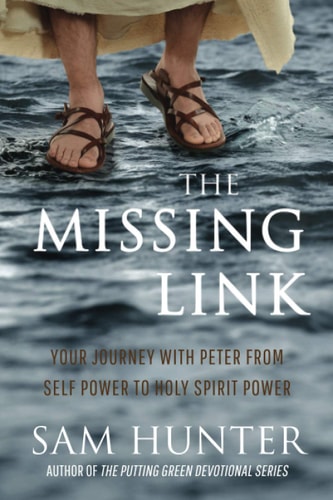 The Missing Link Your Journey With Peter From Self Power to Holy Spirit Power