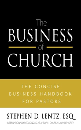 The Business of Church The Concise Business Handbook for Pastors