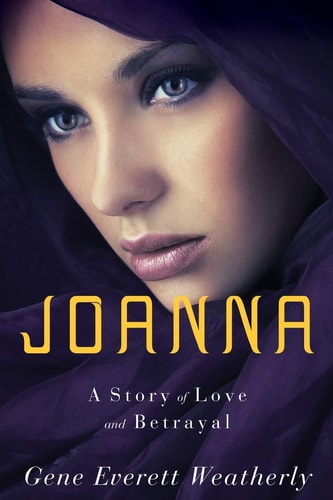 Joanna A Story of Love & Betrayal