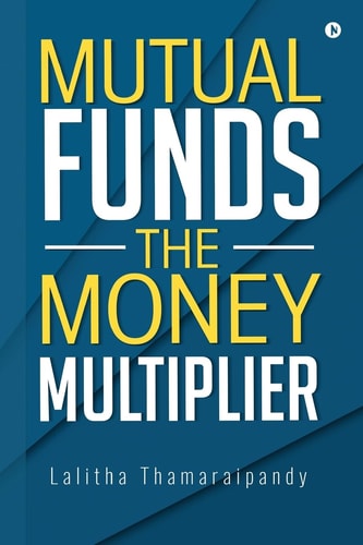 Mutual Funds The Money Multiplier
