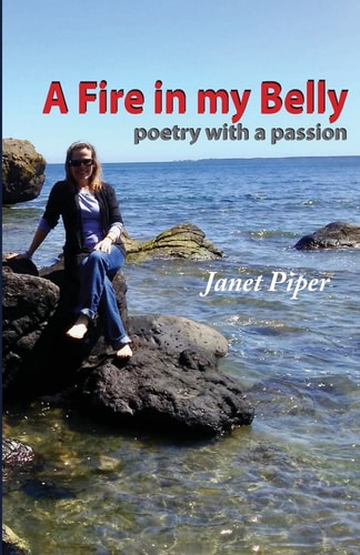 A Fire in My Belly Poetry with a Passion
