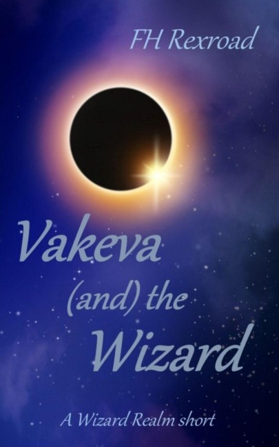 Vakeva (and) the Wizard: A Wizard Realm short