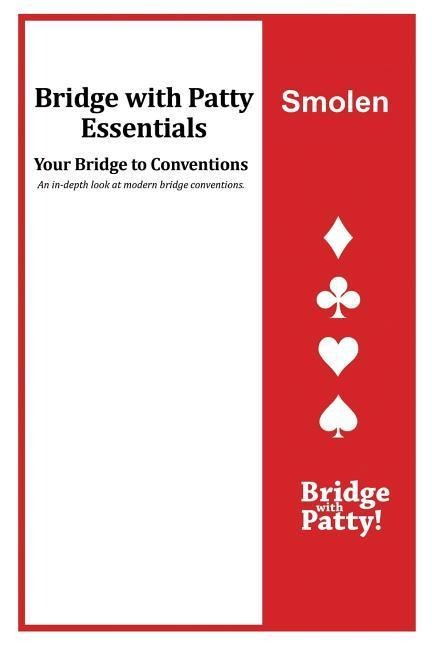 Smolen: Bridge with Patty Essentials: Smolen