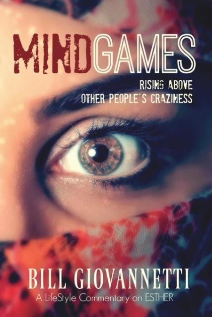 MindGames: Rising Above Other Peoples Craziness
