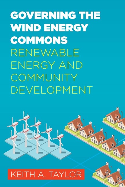 Governing the Wind Energy Commons: Renewable Energy and Community Development