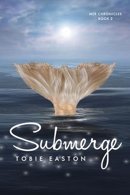 Submerge: Volume 2