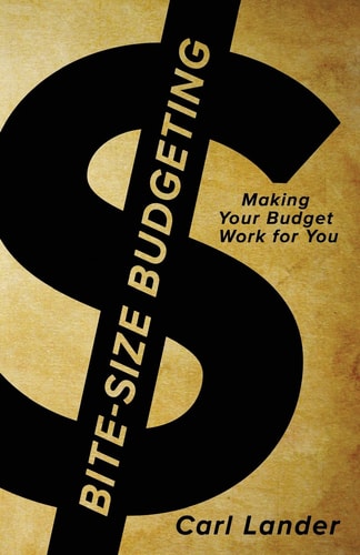 Bite-Size Budgeting Making Your Budget Work for You