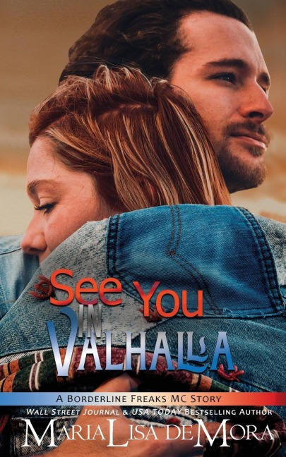 See You in Valhalla: Borderline Freaks MC Four