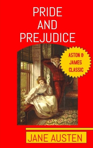 Pride and Prejudice Aston and James Collection