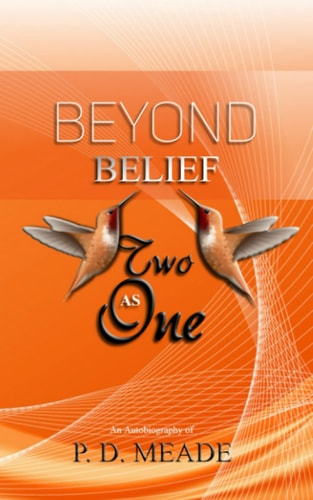 Beyond Belief Two As One