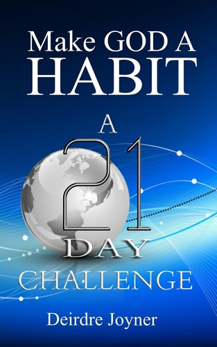 Make God a Habit A 21-Day Challenge