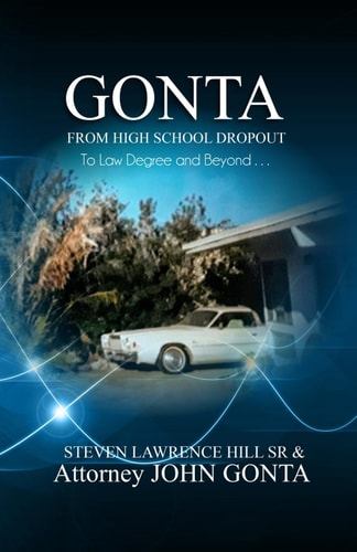 Gonta From High School Dropout to Law Degree and Beyond . . .