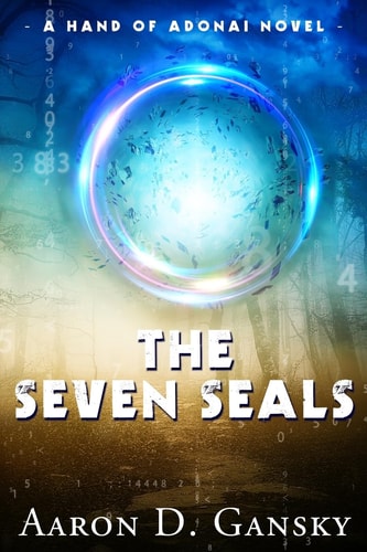The Seven Seals A Hand Of Adonai Novel