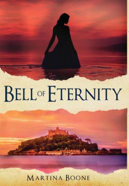 Bell of Eternity: A Celtic Legends Novel