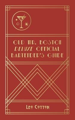 Old Mr. Boston Deluxe Official Bartenders Guide