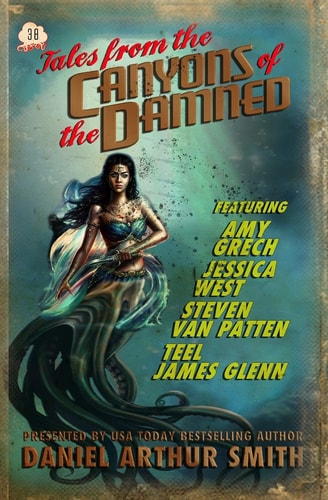 Tales from the Canyons of the Damned No. 38